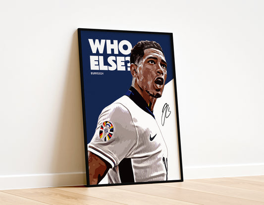 Euro 2024 - Jude Bellingham 'Who Else?' 4K Poster