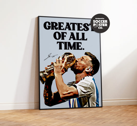 Lionel Messi 'Greatest Of All Time' 4K Poster